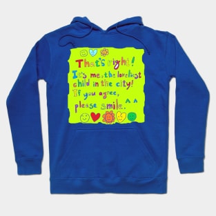 the loveliest child in the city Hoodie